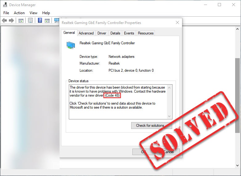 [SOLVED] Error Code 48 in Device Manager